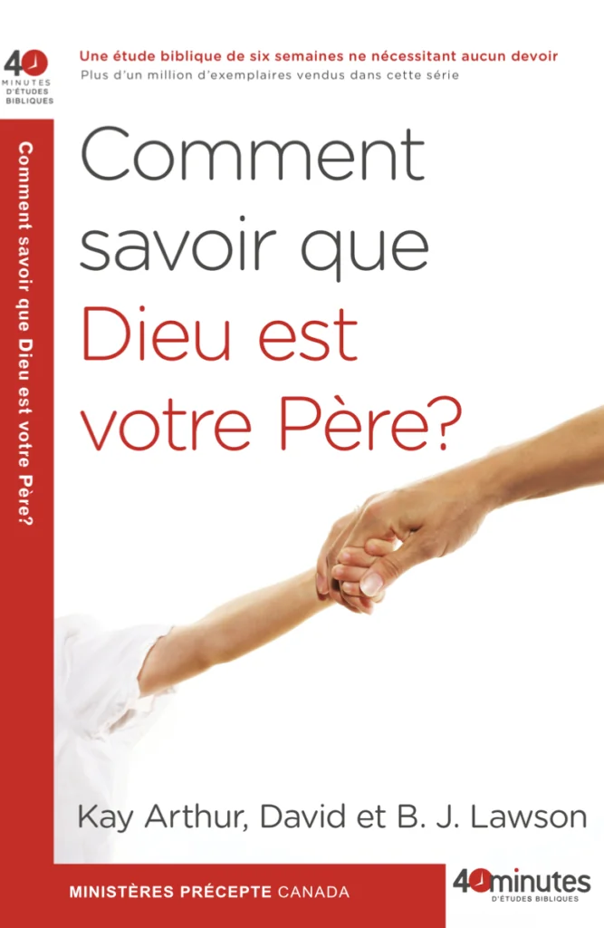 Comment savoir que Dieu est votre Père ?