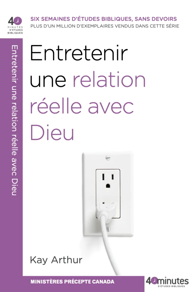 Entretenir une relation réelle avec Dieu