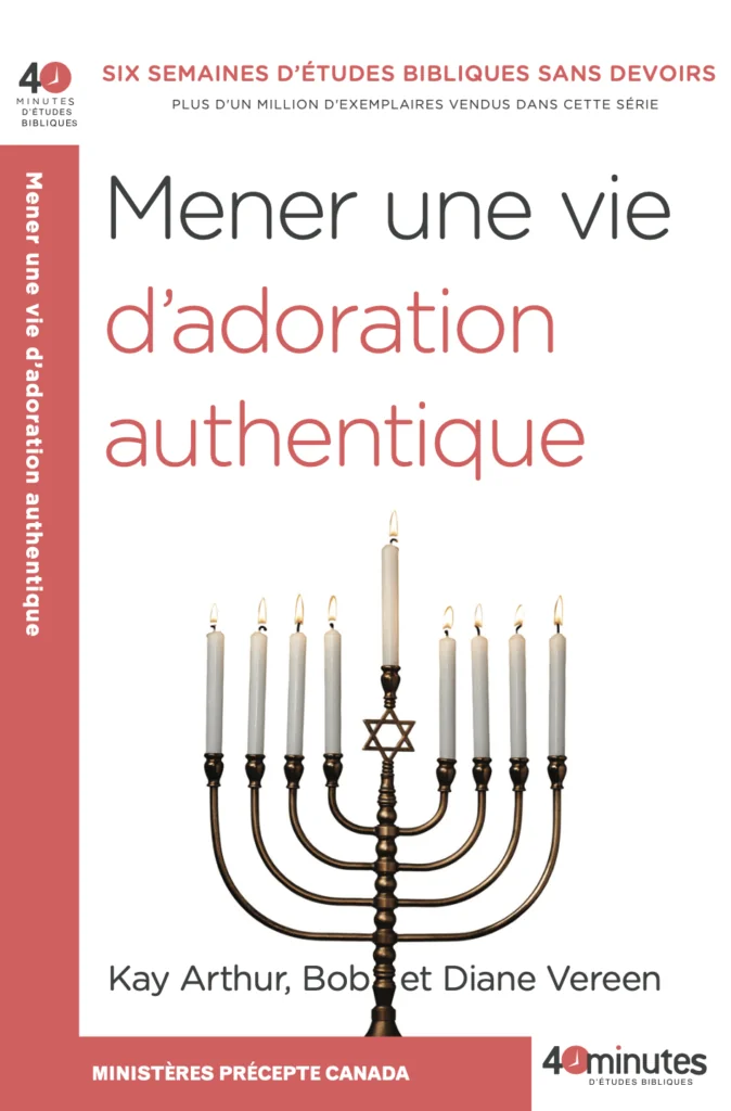 Mener une vie d'adoration authentique