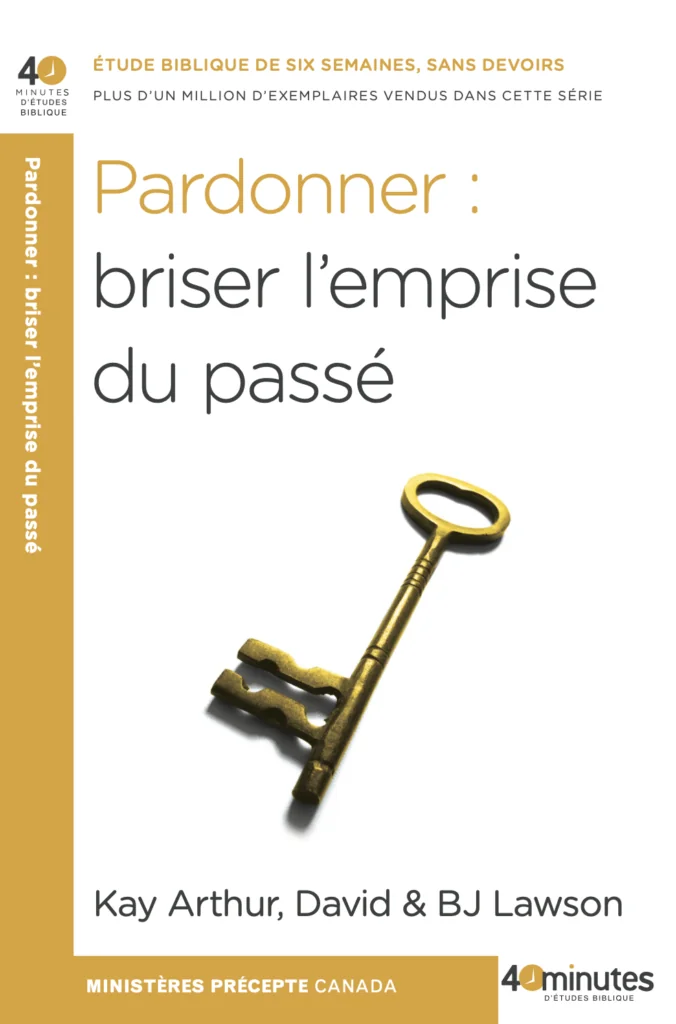 Pardonner : briser l'emprise du passé
